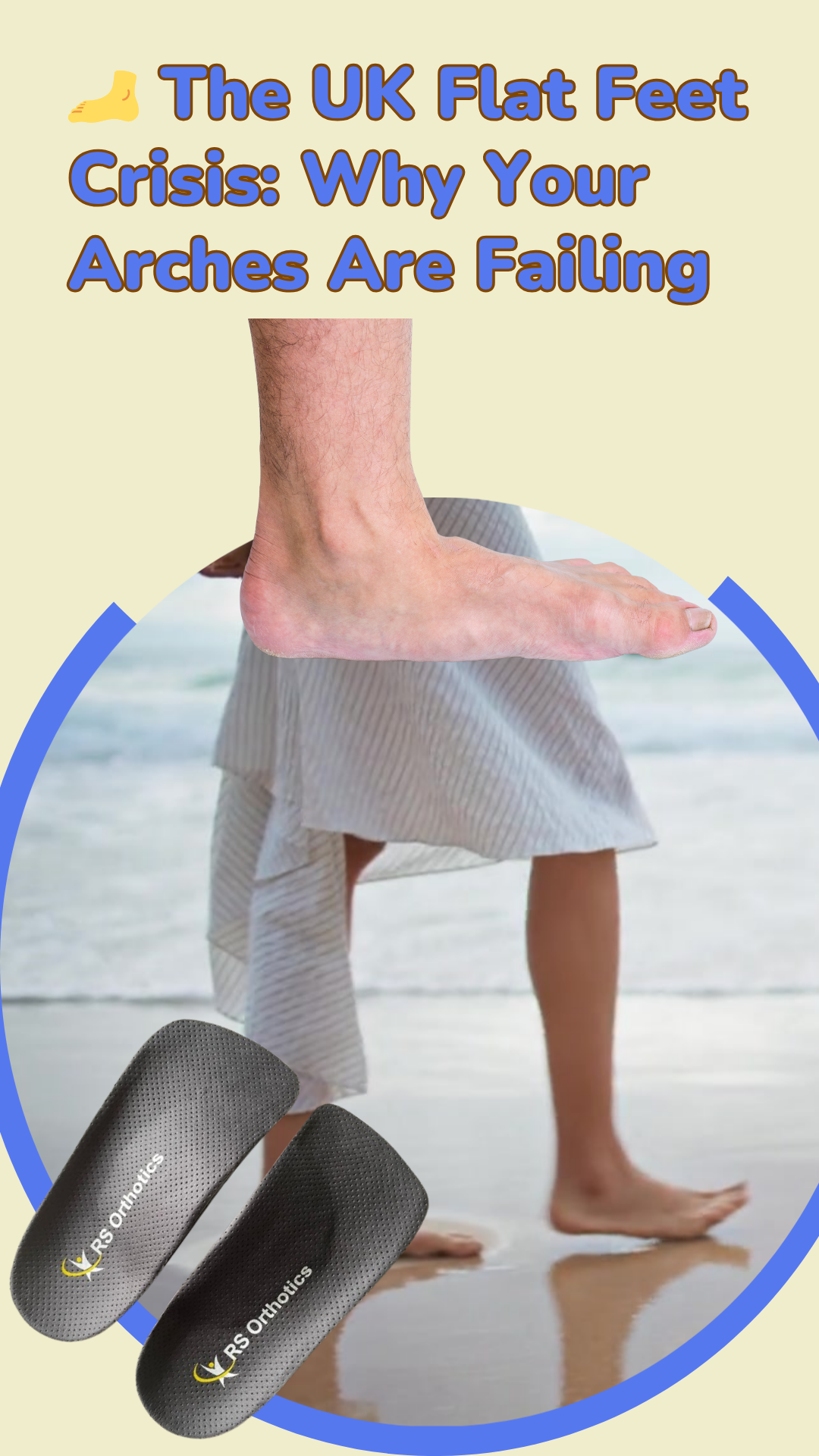 flat feet orthotics UK collapsed arch insoles UK custom orthotics for flat feet arch support insoles UK NHS flat feet treatment