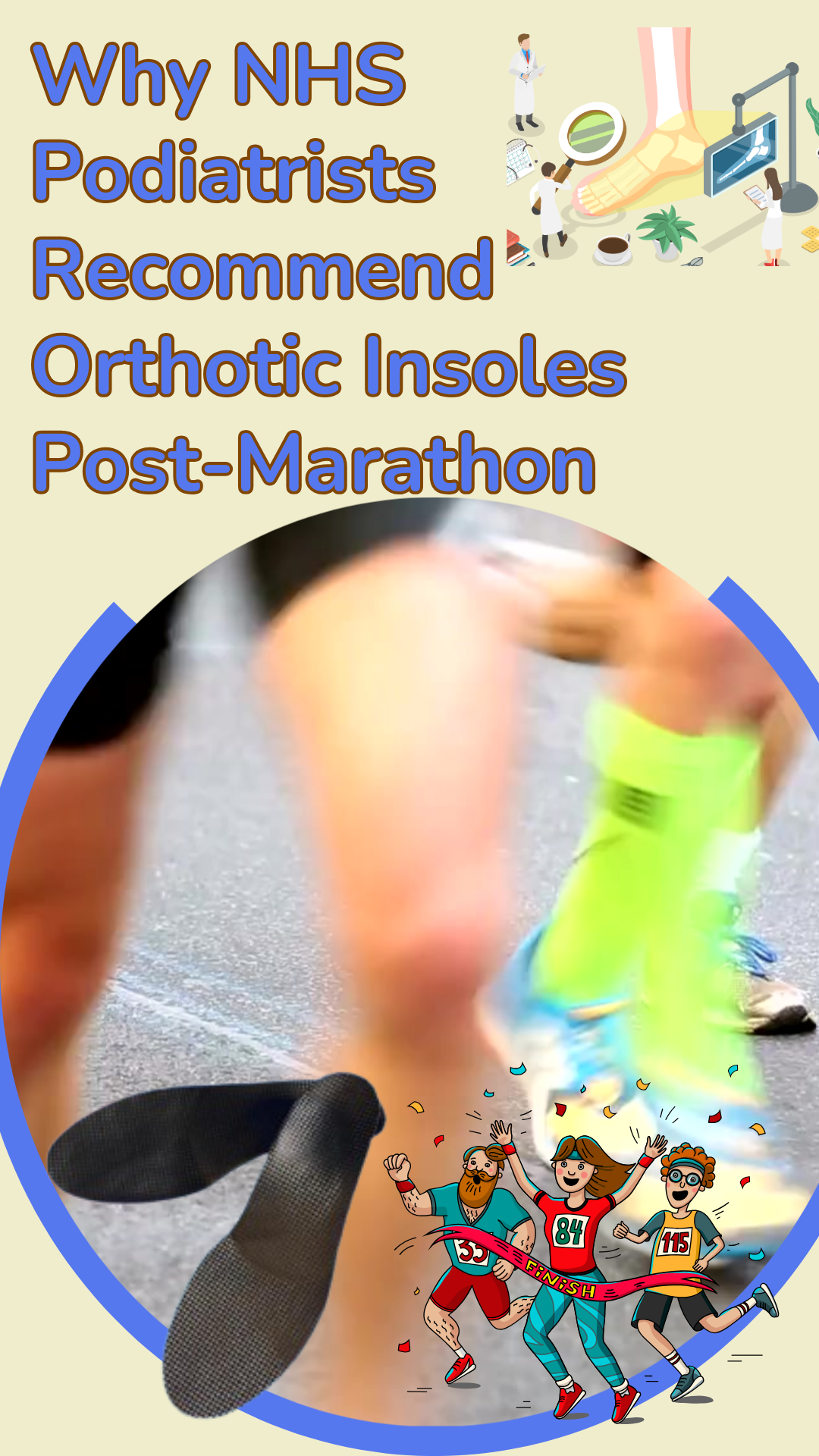 NHS Podiatrists Reveal: Best Orthotic Insoles for Post-London Marathon Recovery in 2025