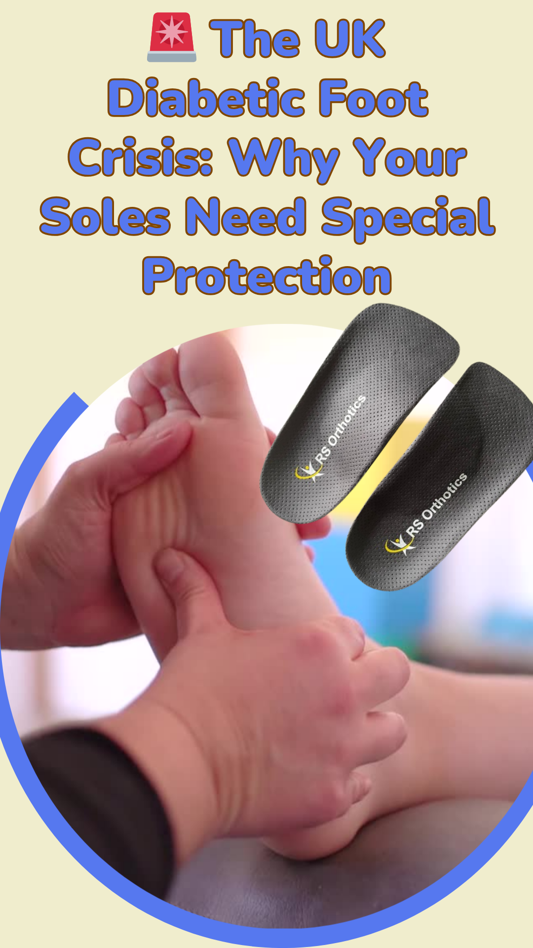 diabetic foot ulcer prevention insoles UK 2024  neuropathy protection orthotics UK  best diabetic insoles NHS recommended  prevent diabetic amputations UK  RS ComForTIs DIABETIC20  medical-grade diabetic foot protection